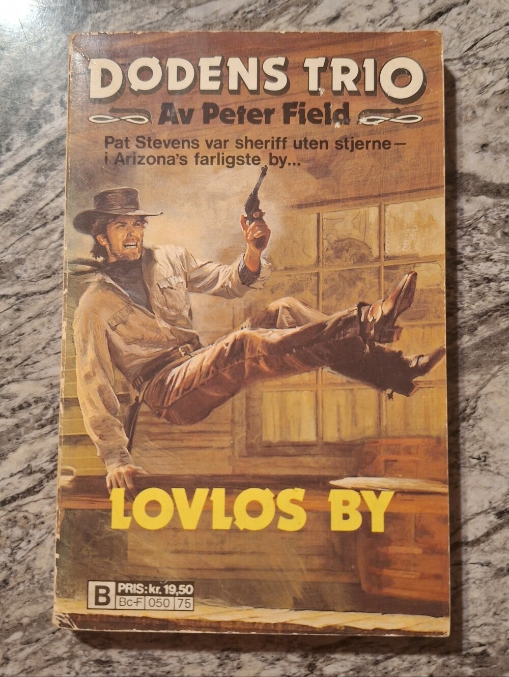 Lawless Town By Peter Field